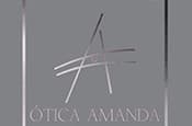 AMANDA ÓPTICA E ACESSÓRIOS